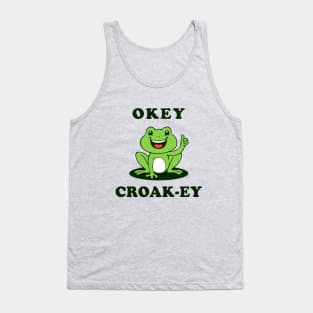 Okey Croak-ey Tank Top